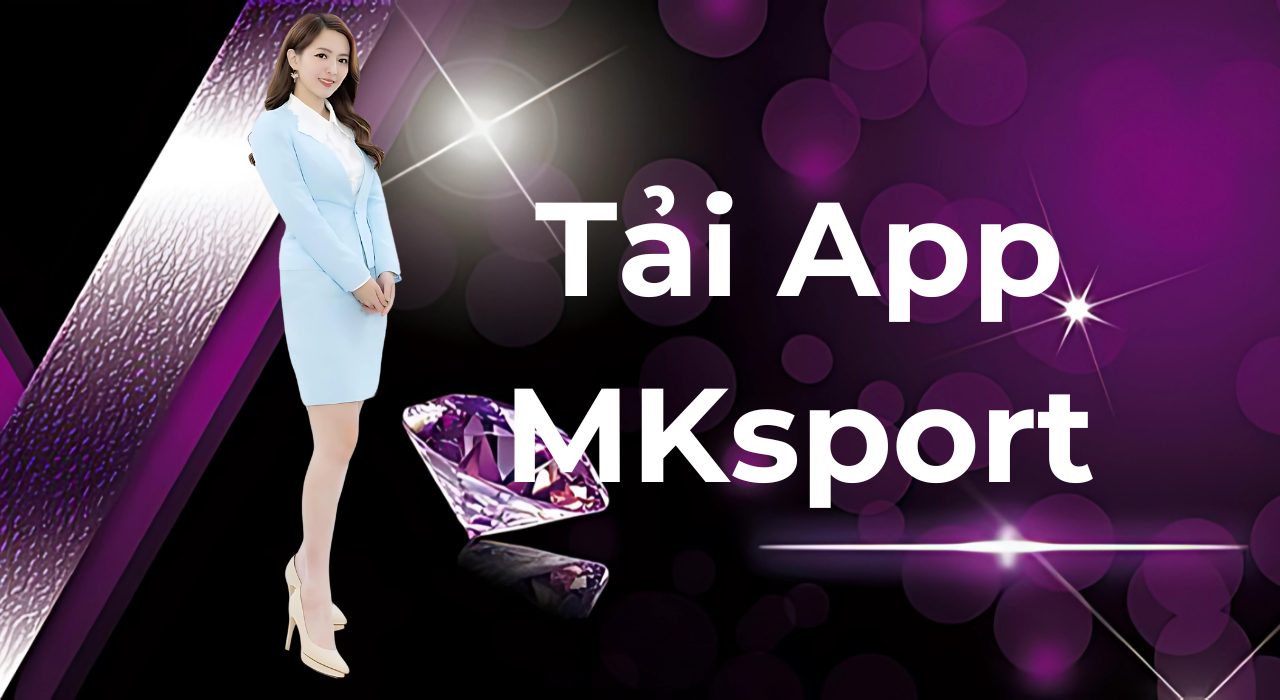 Tải App MKsport